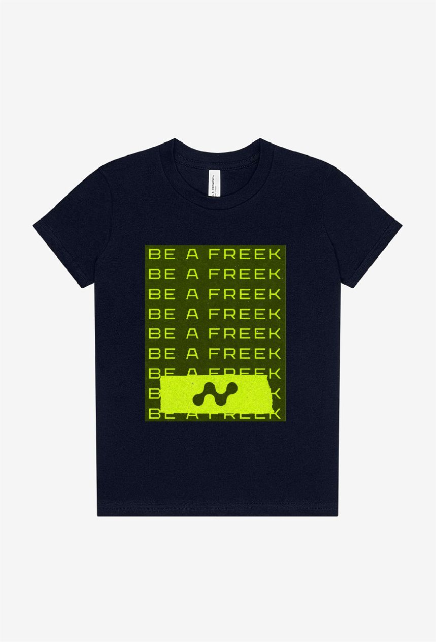 Kids Be a Freek T-shirt - Unisex